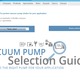 Vacuum Pump Selection Guid